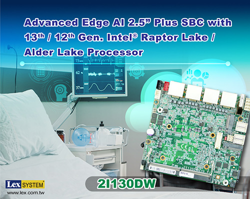 2I130DW - Advanced Edge AI 2.5&rdquo; Plus SBC with 13th /12th Gen. Intel &reg; Raptor Lake/ Alder Lake Processor